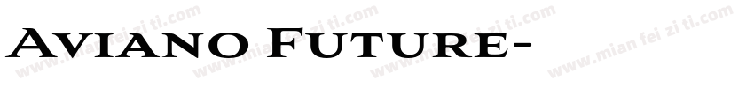 Aviano Future字体转换